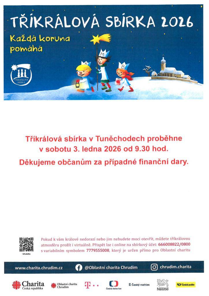 v sobotu 3.1.2026 se uskuteční Tříkrálová sbírka. Tři králové budou po Tuněchodech putovat od 9:30 hod.