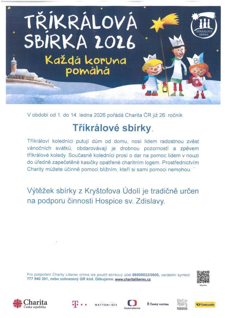 V období od 1. do 14. ledna 2026 pořádá Charita ČR již 26. ročník Tříkrálové sbírky.