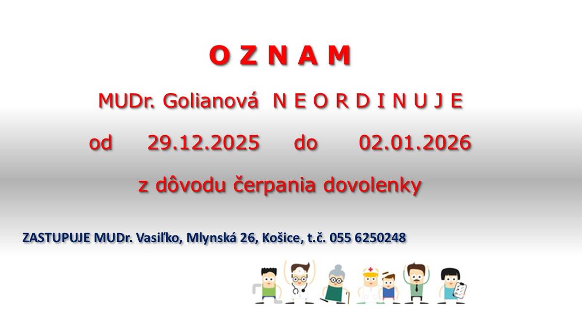 MUDr. Golianová neordinuje od 29.12.2025 do 2.1.2026