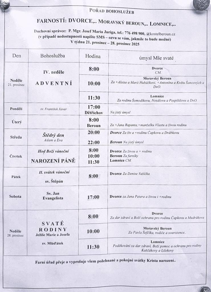 Půlnoční mše se ve Dvorcích koná ve středu 24. 12. 2025 od 20.00 hodin v kostele sv. Jiljí.  Seznam Bohoslužeb ve svátečním týdnu naleznete v letáku.