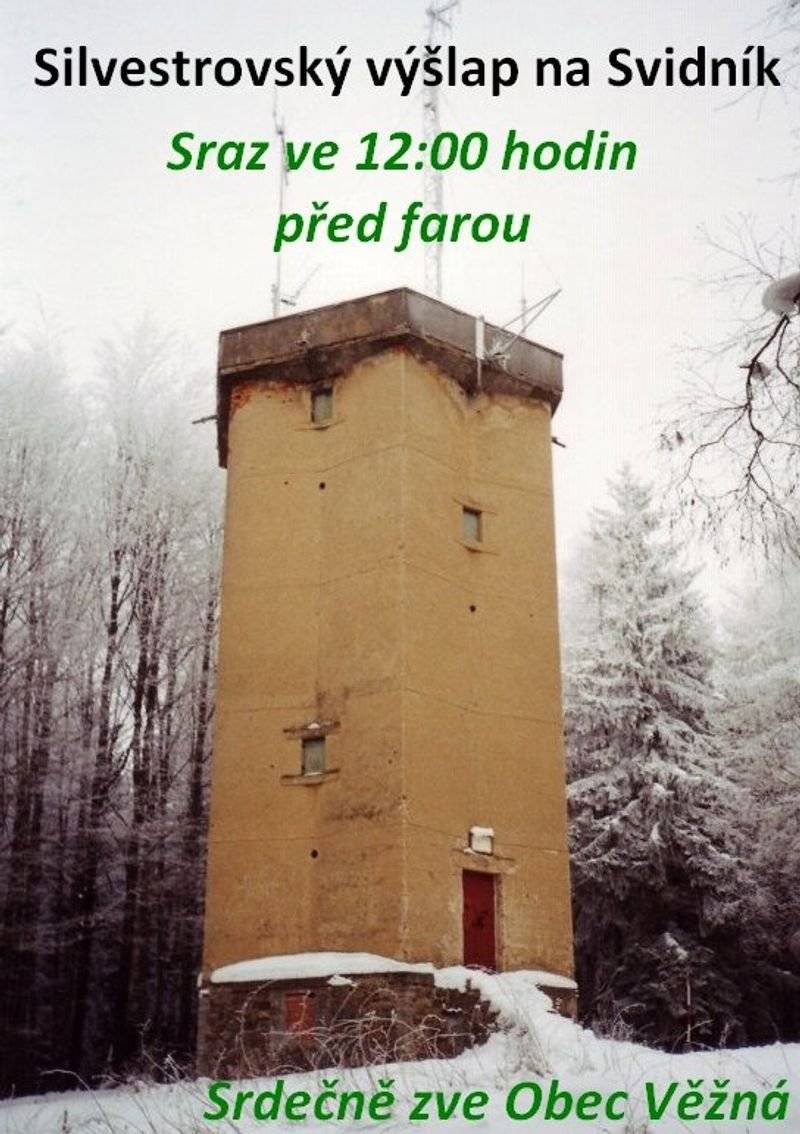 Srdečně zveme na tradiční silvestrovský výšlap na Svidník. Sraz účastníků je ve 12:00 hodin před farou.