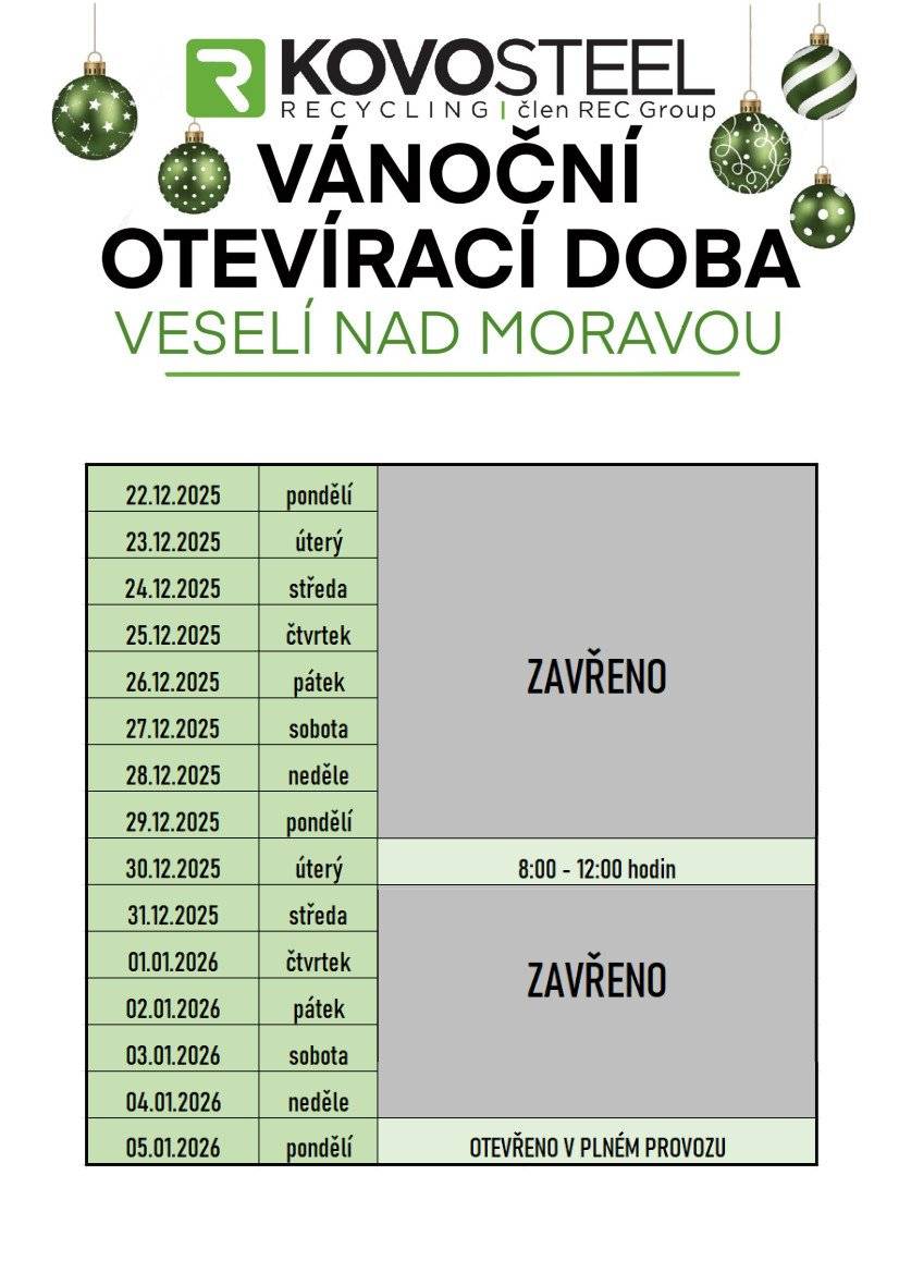 KOVOSTEEL Recycling s.r.o. oznamuje, že v době vánočních svátků dojde ke změně provozní doby sběrného dvora ve Veselí nad Moravou.