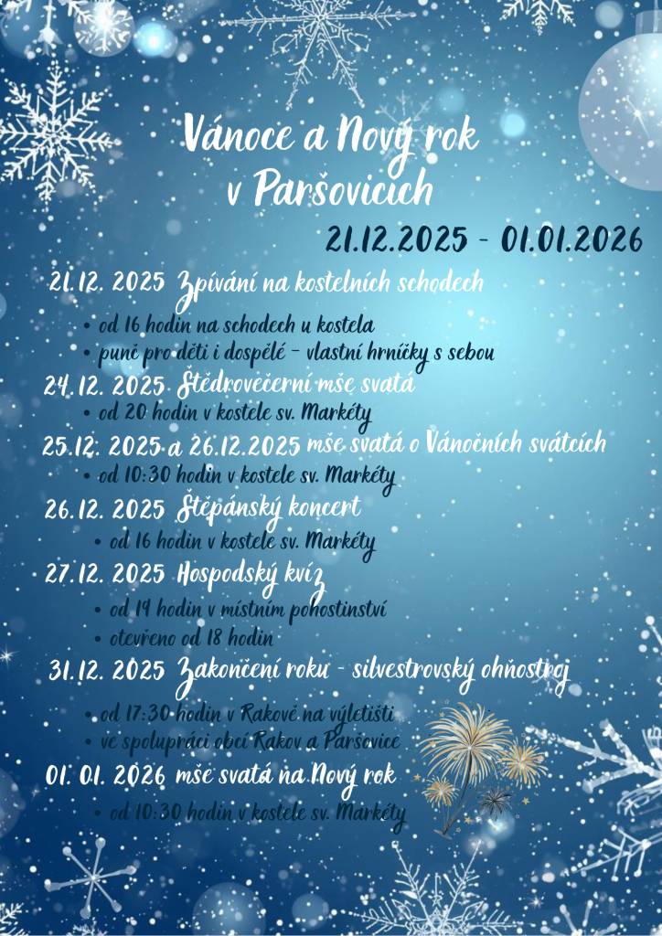 V období od 21. prosince 2025 do 1. ledna 2026 proběhne v Paršovicích řada vánočních akcí, které potěší místní obyvatele i návštěvníky. Program začíná zpíváním na kostelních schodech 21. prosince. V kostele sv. Markéty se konají štědrovečerní a novoroční mše svaté.