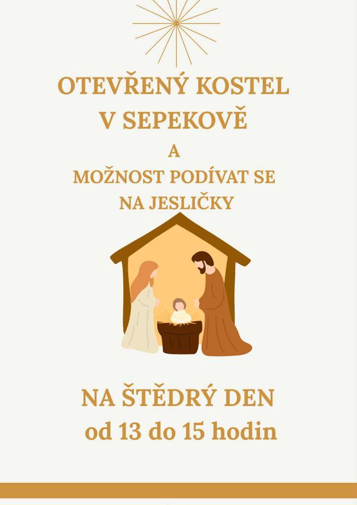 Římskokatolická farnost Sepekov oznamuje, že na Štědrý den bude v době od 13 do 15 hodin otevřený kostel v Sepekově s možností se podívat na jesličky.