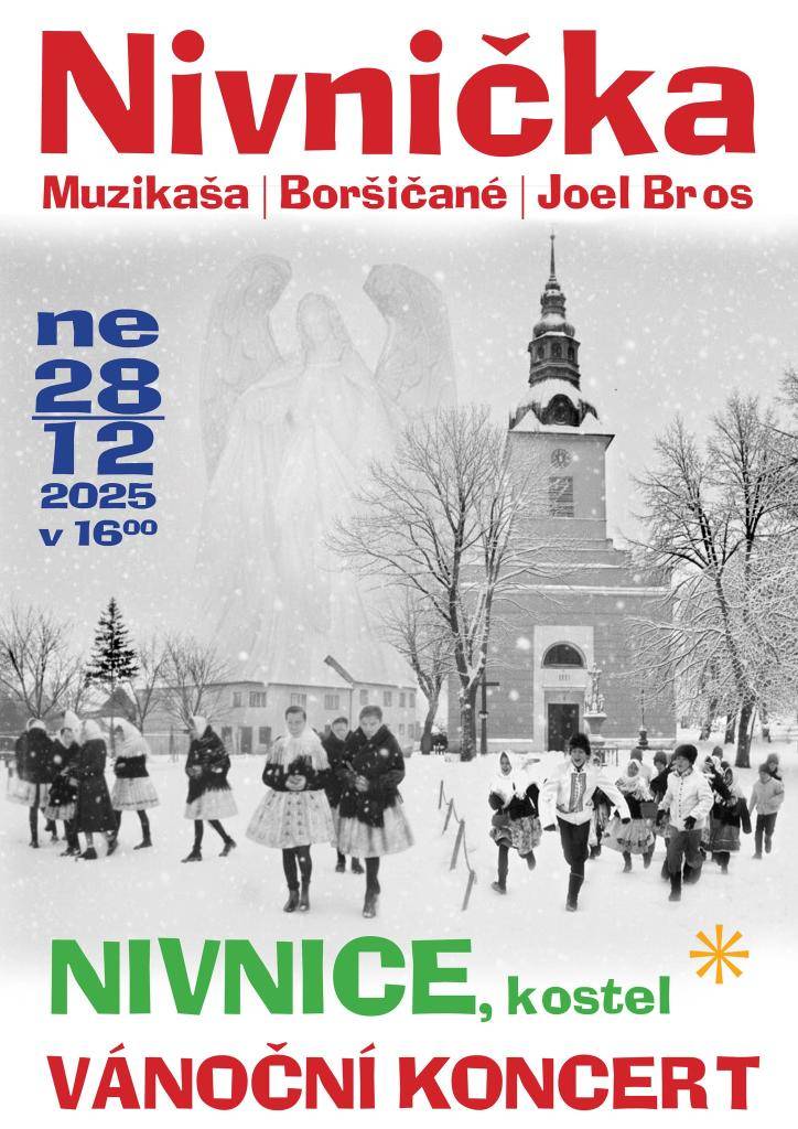 Nivnička srdečně zve na vánoční koncert v neděli 28.12.2025 v 16 hodin do kostela.   Vystoupí: Ženský sboreček Nivnička, Muzikaša, Malučká Nivnička, Malá Nivnička, Boršičané a Joel Bros.