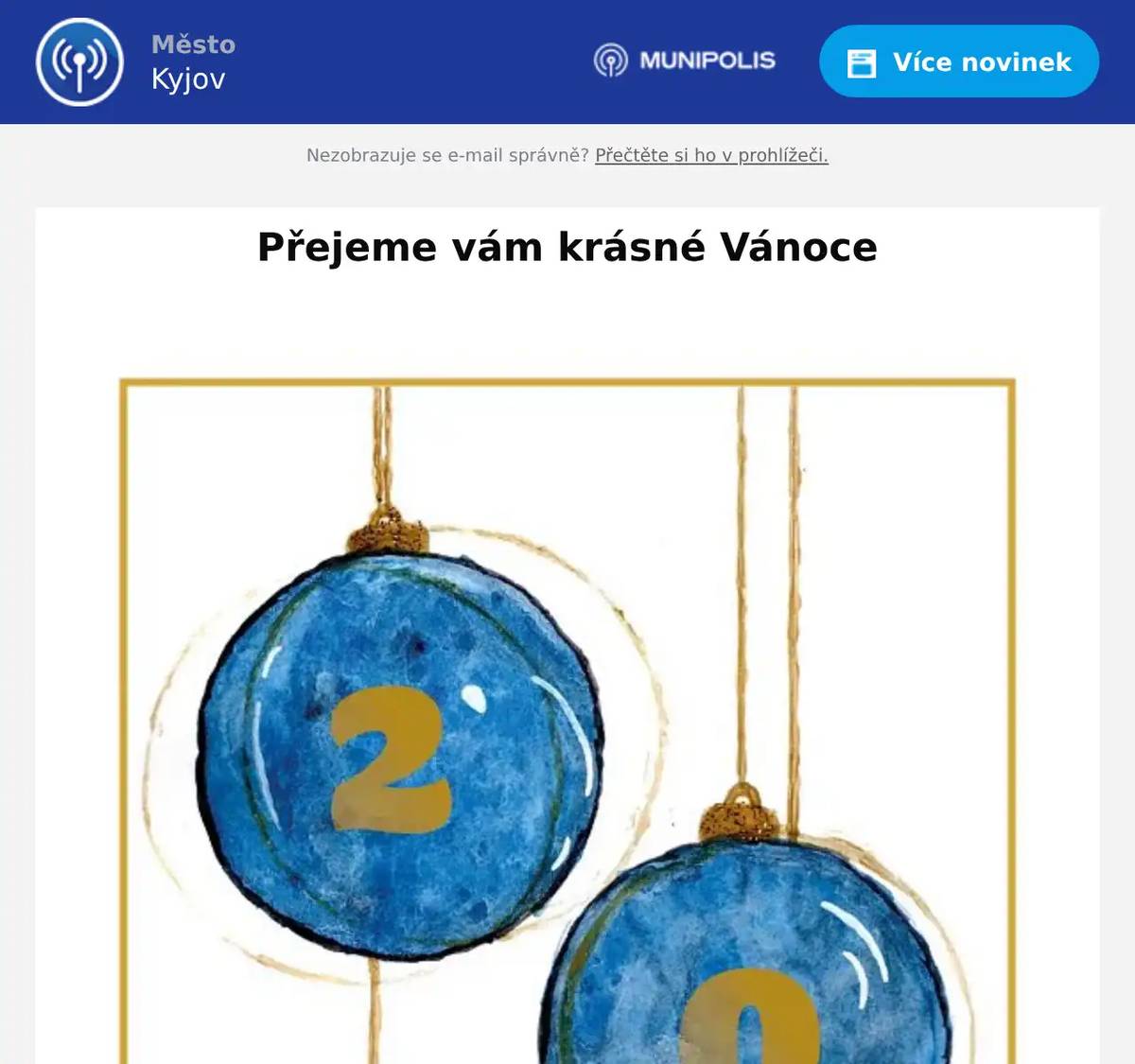 Milí Kyjovjáci, přejeme vám krásné Vánoce a vše nejlepší v novém roce. Ať jsou vaše dny naplněné pohodou, radostí, štěstím a láskou.