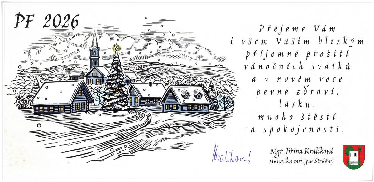 Přejeme Vám vše, co se špatně balí,  to jest klid, pohodu a zdraví!  Hezké svátky vánoční a vše nejlepší v novém roce přeje městys Strážný.