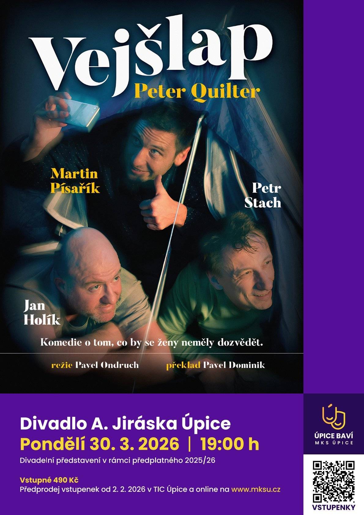 30. 3. 2026 V 19 HODIN - UPOZORNĚNÍ Vážení diváci, rádi bychom Vás informovali, že představení Vejšlap (Divadla Ungelt), které bylo zrušeno z důvodu nemoci jednoho z herců, má nový náhradní termín. Představení se uskuteční v pondělí 30. března 2026 od 19:00 hodin. Pokud Vám nový termín nebude vyhovovat, můžete samozřejmě požádat o vrácení vstupného:   Vstupenky zakoupené on-line do 20. 1. 2026 prosím zašlete e-mail na adresu reditel@mksu.cz. Do zprávy přiložte vygenerované vstupenky.   Vstupenky zakoupené v Informačním centru (IC) lze vrátit osobně v IC v období od 5. 1. 2026 do 30. 1. 2026.   Za vzniklé komplikace se Vám upřímně omlouváme a děkujeme za Vaše pochopení. Věříme, že se s Vámi v novém termínu potkáme a společně si večer v divadle užijeme.