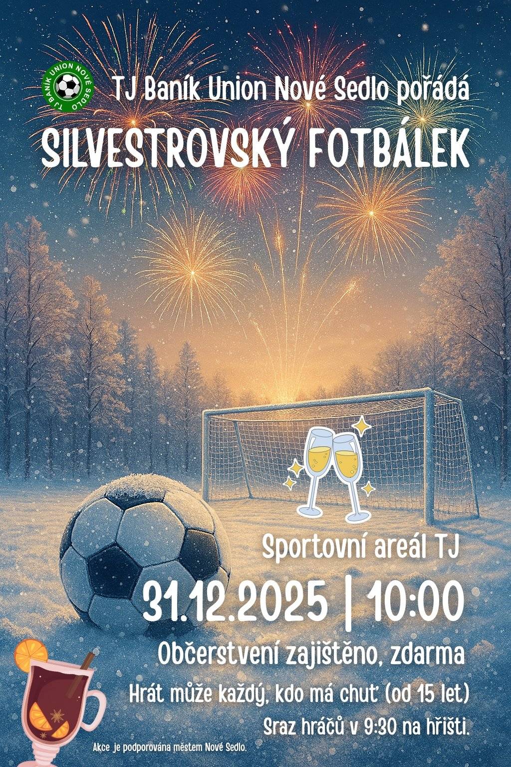 ⚽ V dohlednu je další sportovní akce - tentokrát v našem sportovním areálu. Silvestrovský fotbálek v areálu TJ startuje 31. prosince dopoledne a nabídne nejen pohyb, ale i teplé občerstvení a slavnostní přípitek 🥂 Přijďte si zahrát nebo jen zafandit! Sportovcům držíme palce! 👍