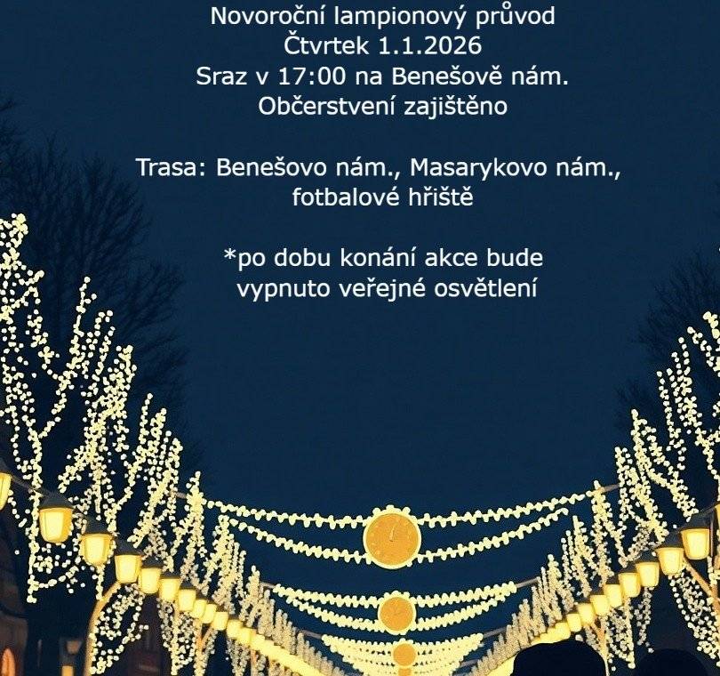 KDY: čtvrtek 1.1.2026 Sraz v 17 hodin na Benešově náměstí. Trasa: Benešovo náměstí - Masarykovo náměstí - fotbalové hřiště. Občerstvení zajištěno.