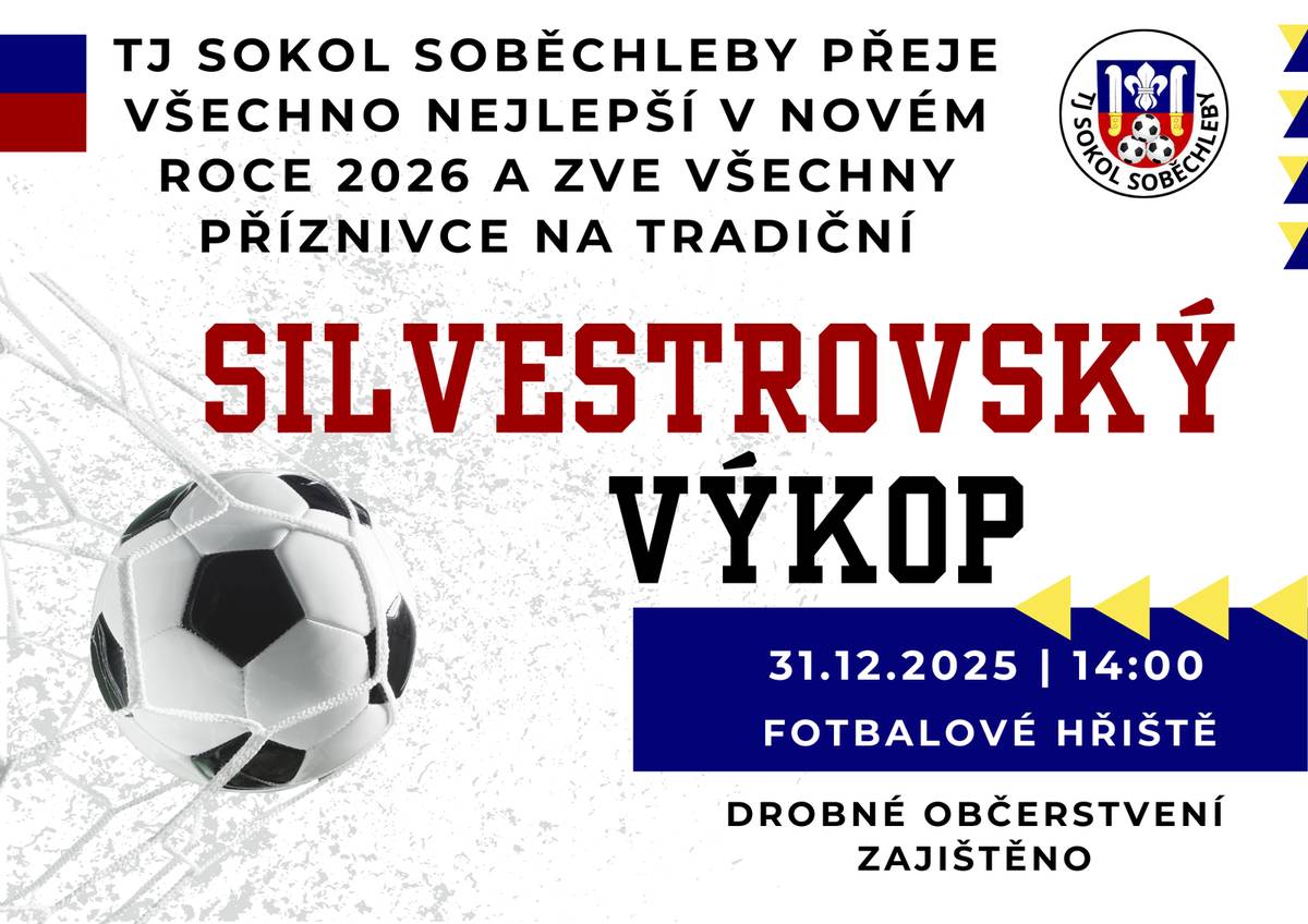 TJ SOKOL SOBĚCHLEBY Vás zve na tradiční silvestrovský výkop 31.12.2025 od 14.00 hod.