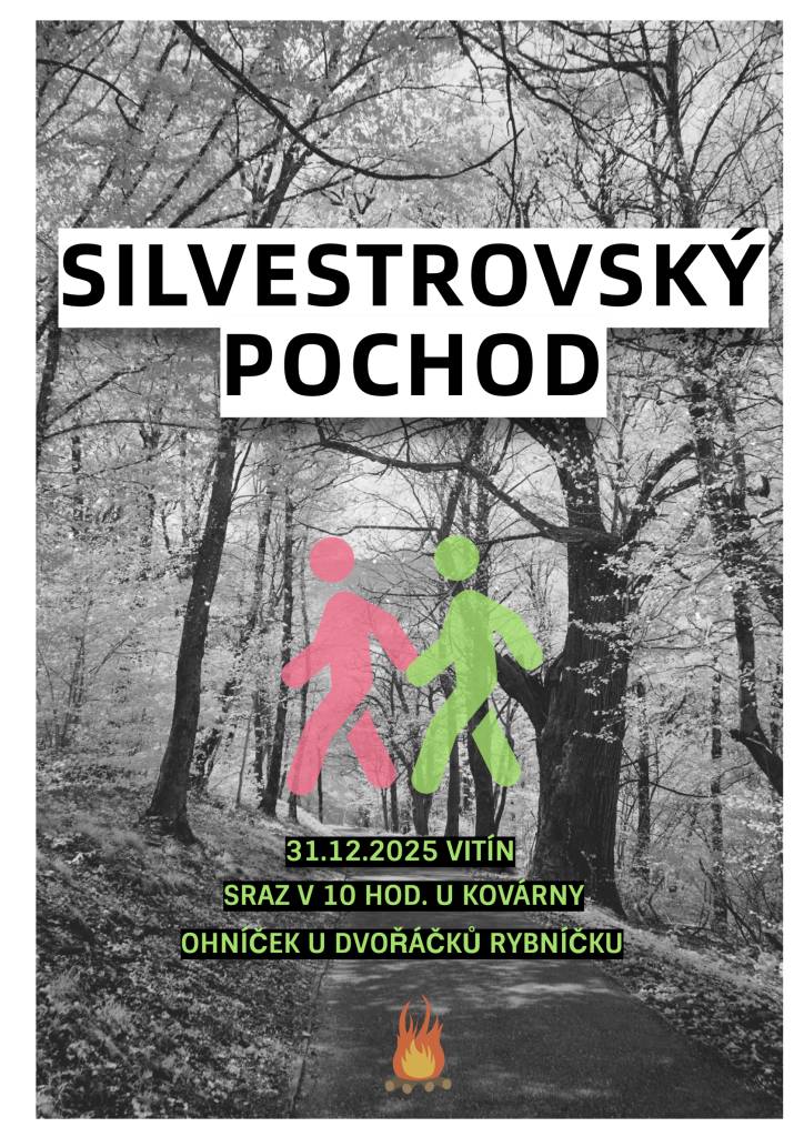 Pozvánka na tradiční vitínský pochod 31.12.2025 od 10 hod. u kovárny. Pochod vede přes Dvořáčků rybníček kde bude možnost opéct si buřty na ohníčku. Cestou kolem Libochovského potoka se vrátíme zpět do Vitína.