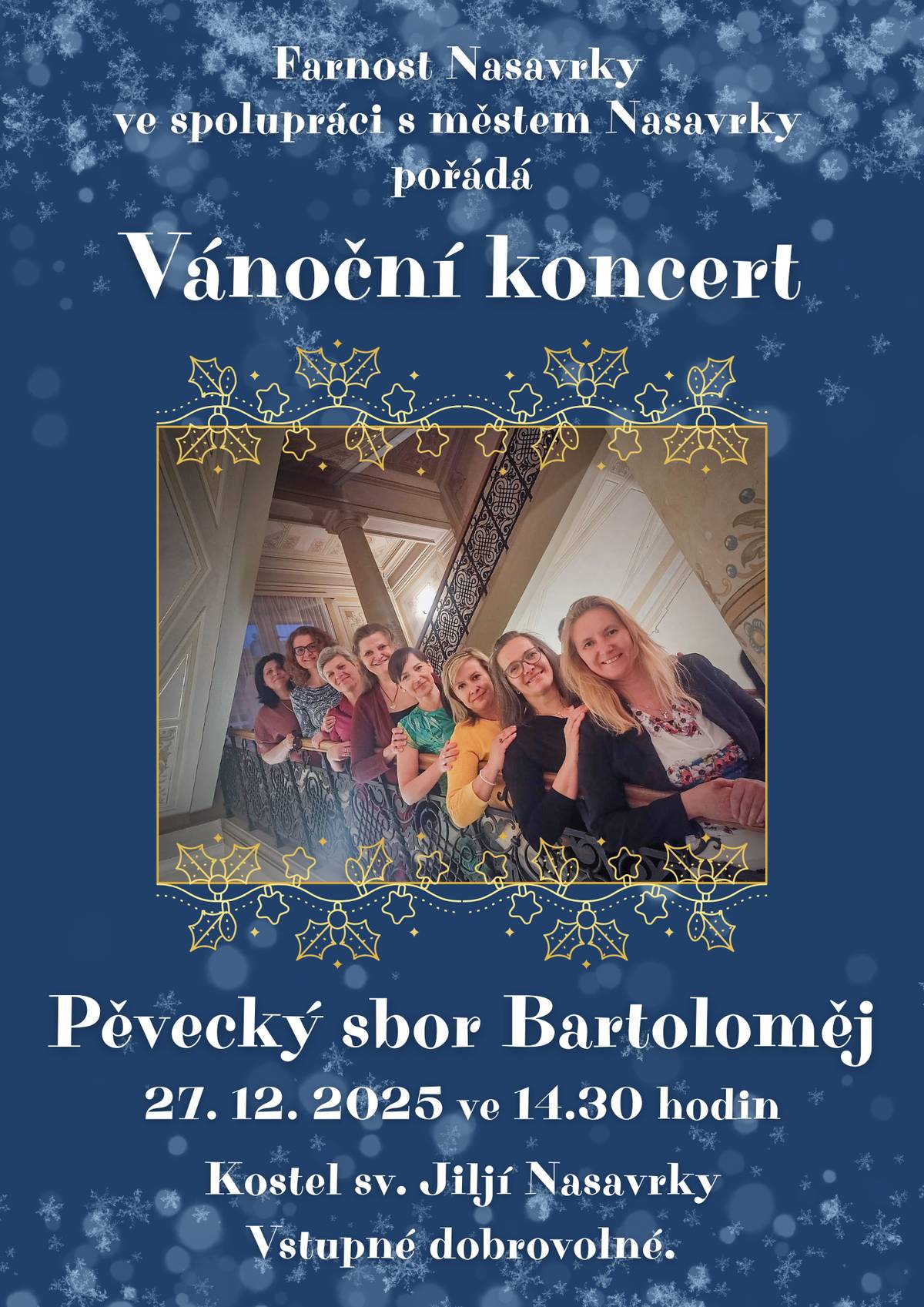 V sobotu 27.12. ve 14:30 zve farnost Nasavrky do kostela sv. Jiljí na koncert pěveckého sboru Bartoloměj.