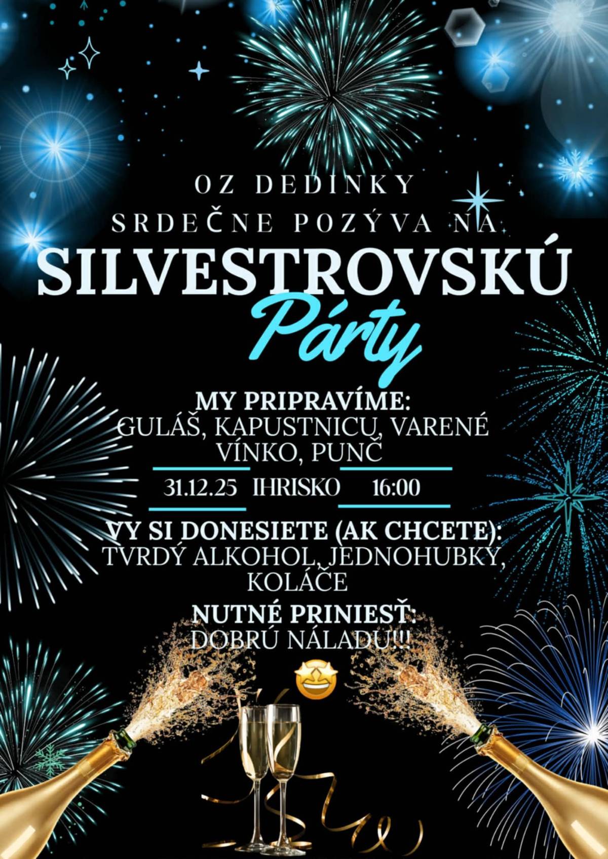 Občianske združenie Dedinky Vás srdečne pozýva na Silvestrovskú párty  31.12.2025 o 16:00 hodine na ihrisku Dedinky.