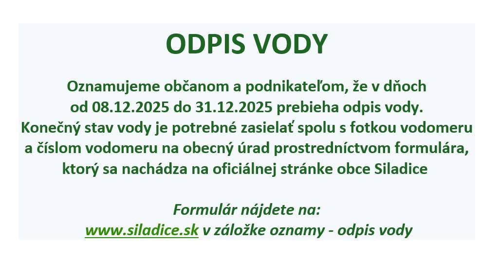 Pripomíname, že odpis vodomerov prebieha do 31. 12. 2025.  Fotografie vodomerov zasielajte výhradne prostredníctvom formulára alebo na e-mailovú adresu: ocu@siladice.sk