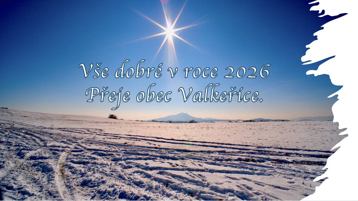 Přejeme Vám všem šťastný, zdravý a dobrý rok 2026.