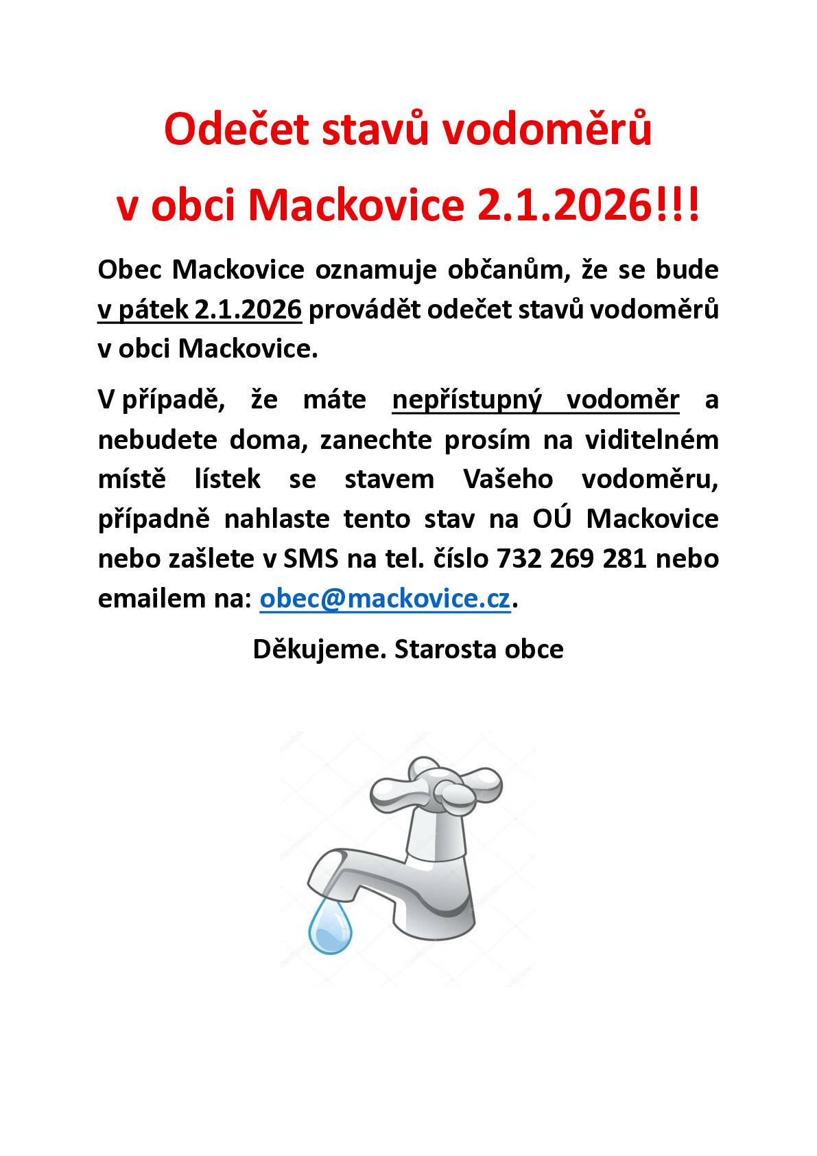 Odečet stavů vodoměrů v obci Mackovice v pátek 2.1.2026, viz. příloha.