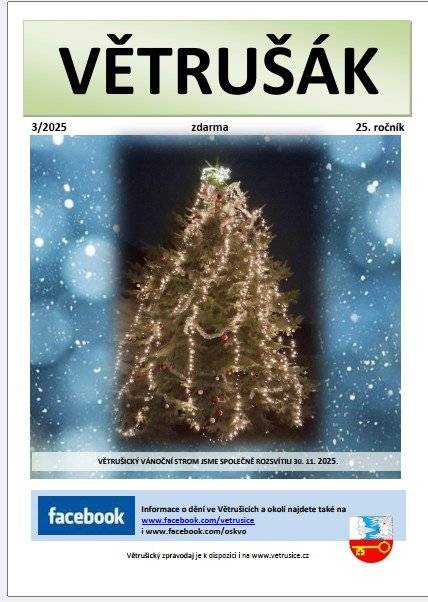 Větrušák 3/2025 prosinec https://www.vetrusice.cz/files/SOUBORY%202025/Vetrusak%202025%2003.pdf