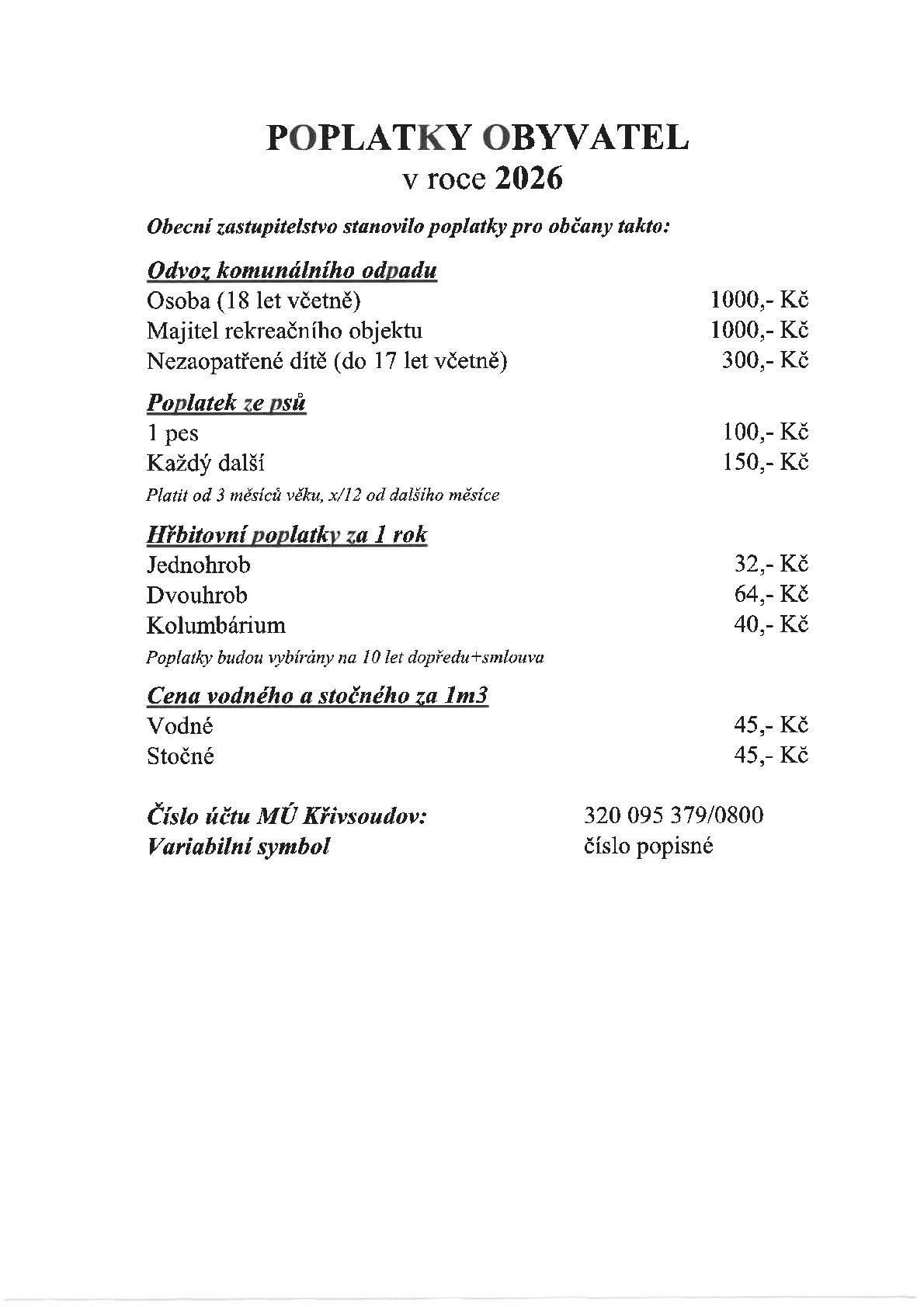 Vážení občané,  oznamujeme výši poplatků pro rok 2026.