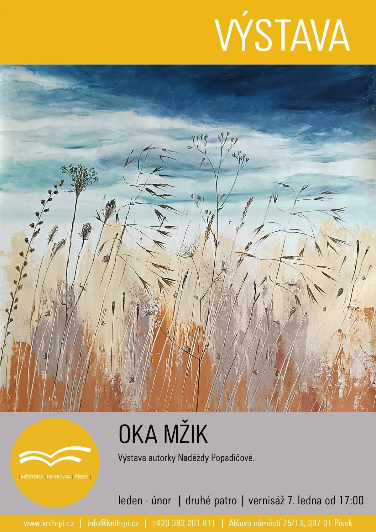 Zveme Vás na Výstavu do knihovny v Písku paní Naděždy Popadičové z Dobeve.