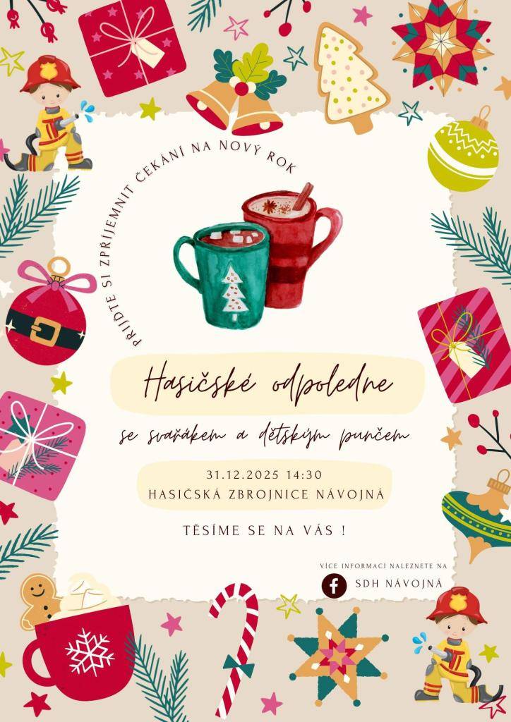 SDH Návojná vás srdečně zve k hasičské zbrojnici na třetí ročník Hasičského odpoledne se svařákem a dětským punčem.