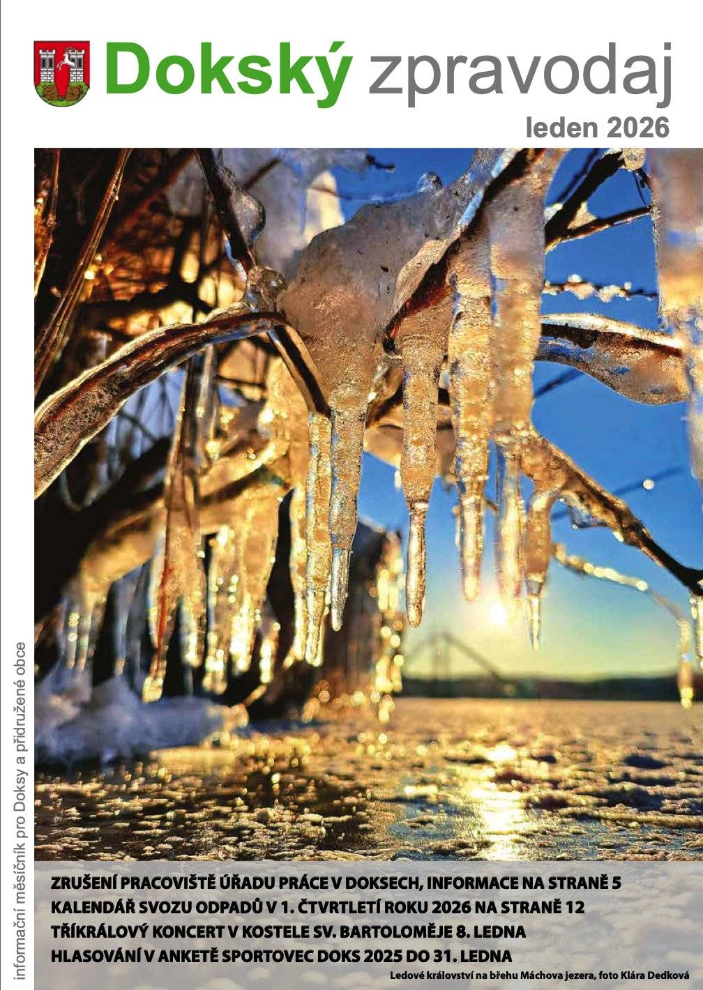 Právě vychází lednové číslo Dokského zpravodaje. Elektronická verze zde: LEDEN 2026, případně v menu aplikace.