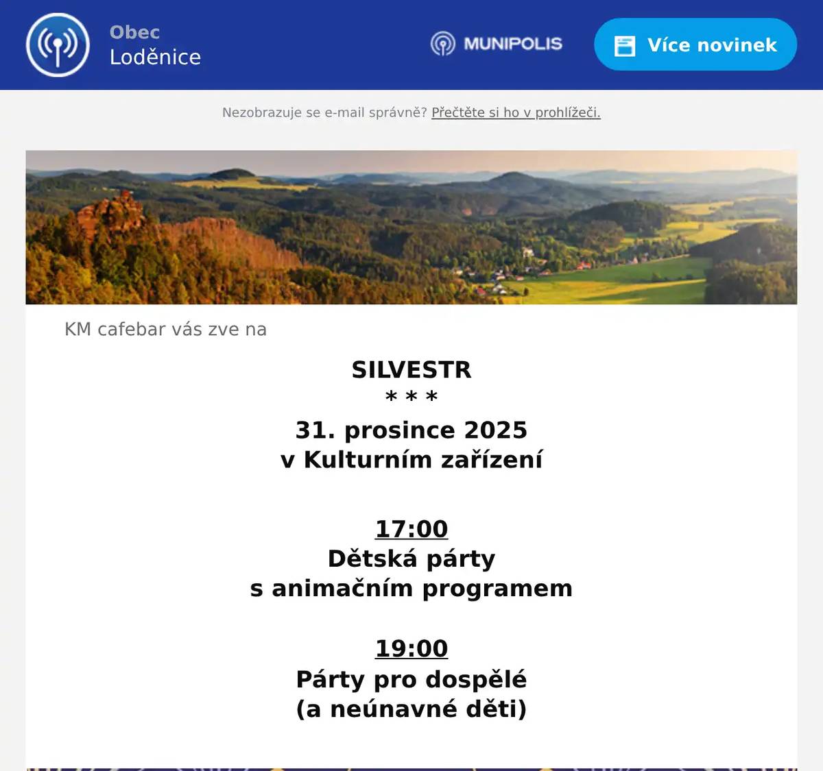 KM cafebar vás zve na SILVESTR * * * 31. prosince 2025 v Kulturním zařízení  17:00 Dětská párty s animačním programem  19:00 Párty pro dospělé (a neúnavné děti) 