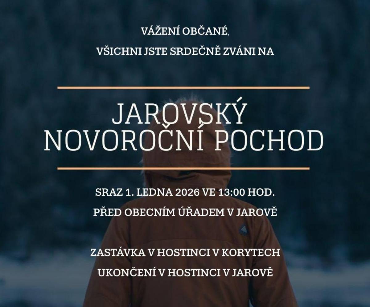 1. ledna 2026 ve 13:00 hod. před obecním úřadem v Jarově.