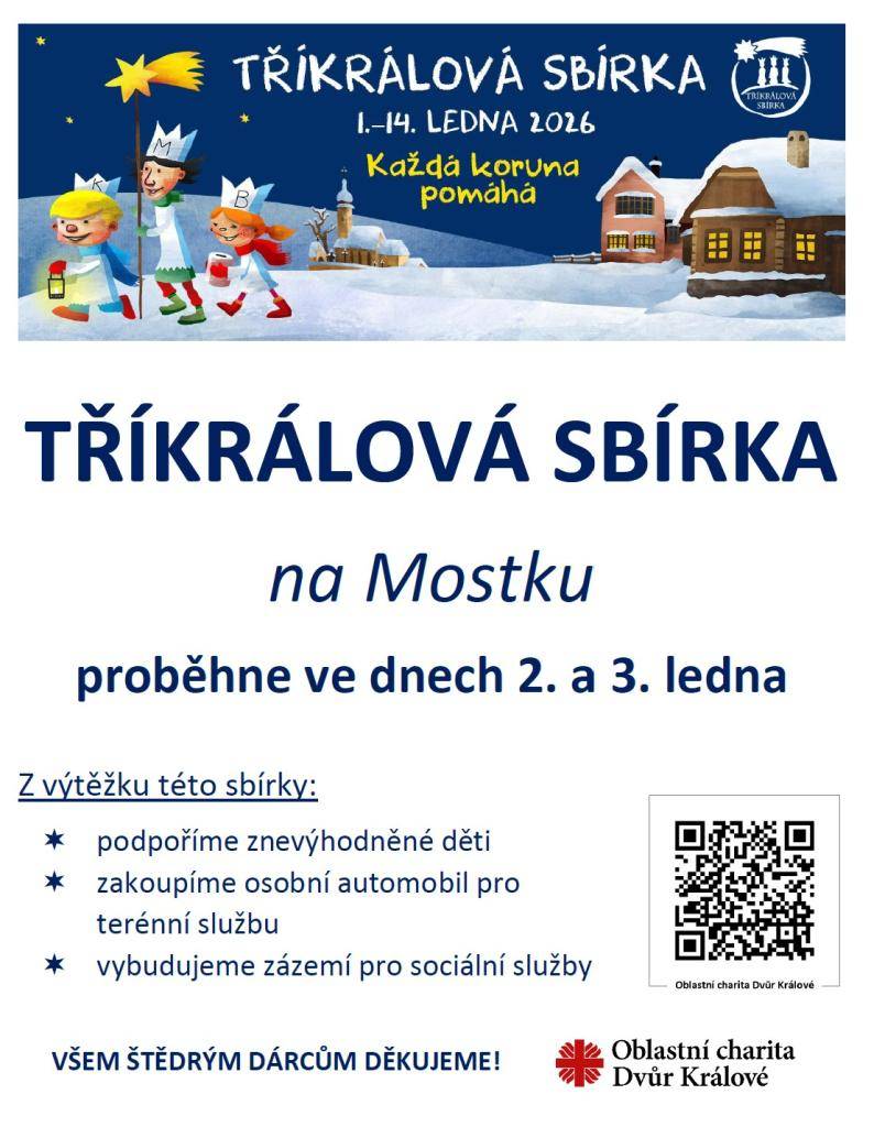 Oznamujeme občanům, že Tříkrálová sbírka 2026 proběhne v naší obci ve dnech 2. a 3. ledna 2026 (pátek a sobota). V tyto dny Vás mohou navštívit družiny v doprovodu dospělé osoby.