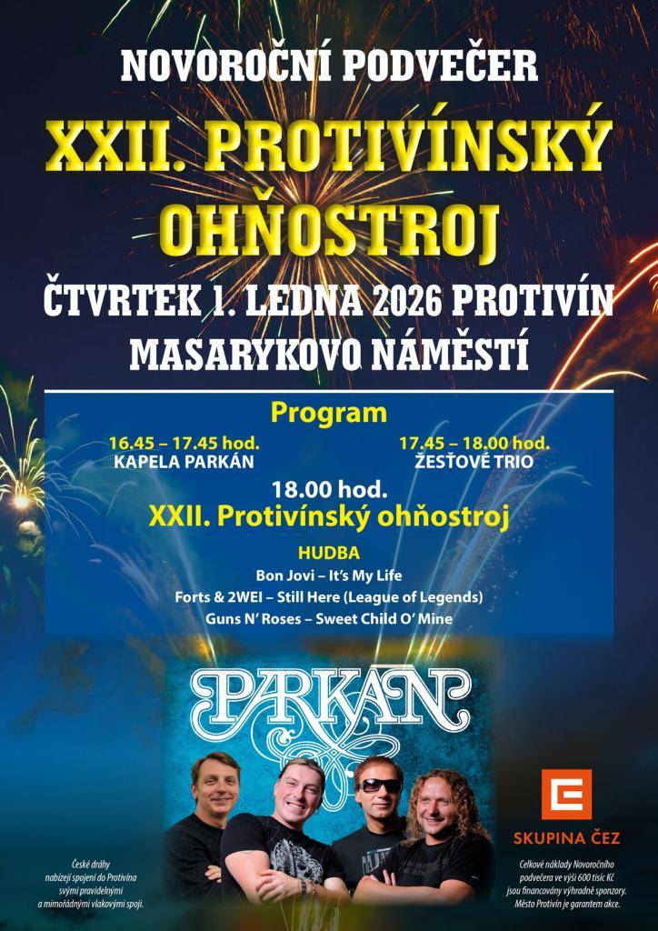 Slavnostní Novoroční podvečer se koná tradičně na Masarykově náměstí a začíná v 16:45 hodin vystoupením kapely Parkán...