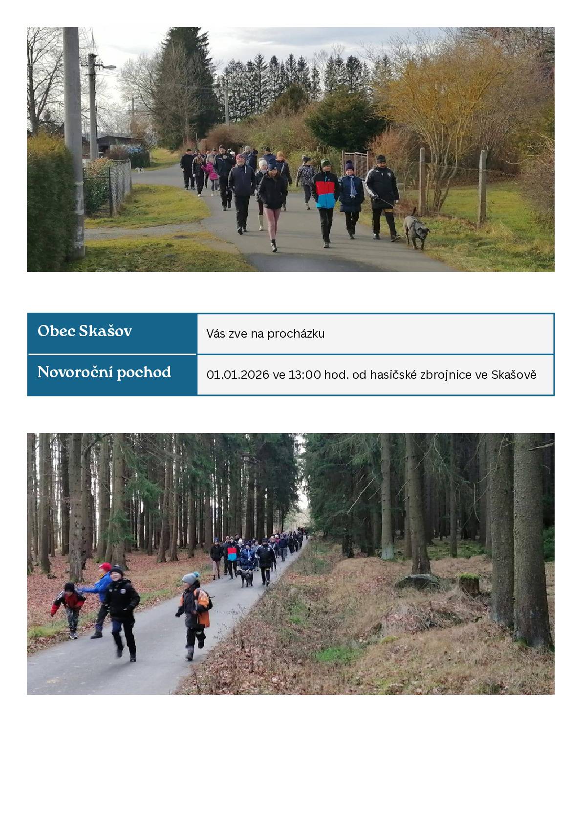 Obec Skašov Vás zve na NOVOROČNÍ POCHOD dne 01.01.2026 se srazem účastníků ve 13:00 hod. u hasičské zbrojnice.