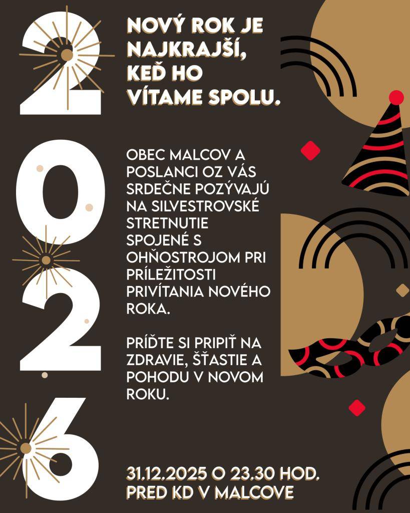 Starostka obce Malcov a poslanci OZ Vás srdečne pozývajú na Silvestrovské stretnutie spojené s ohňostrojom