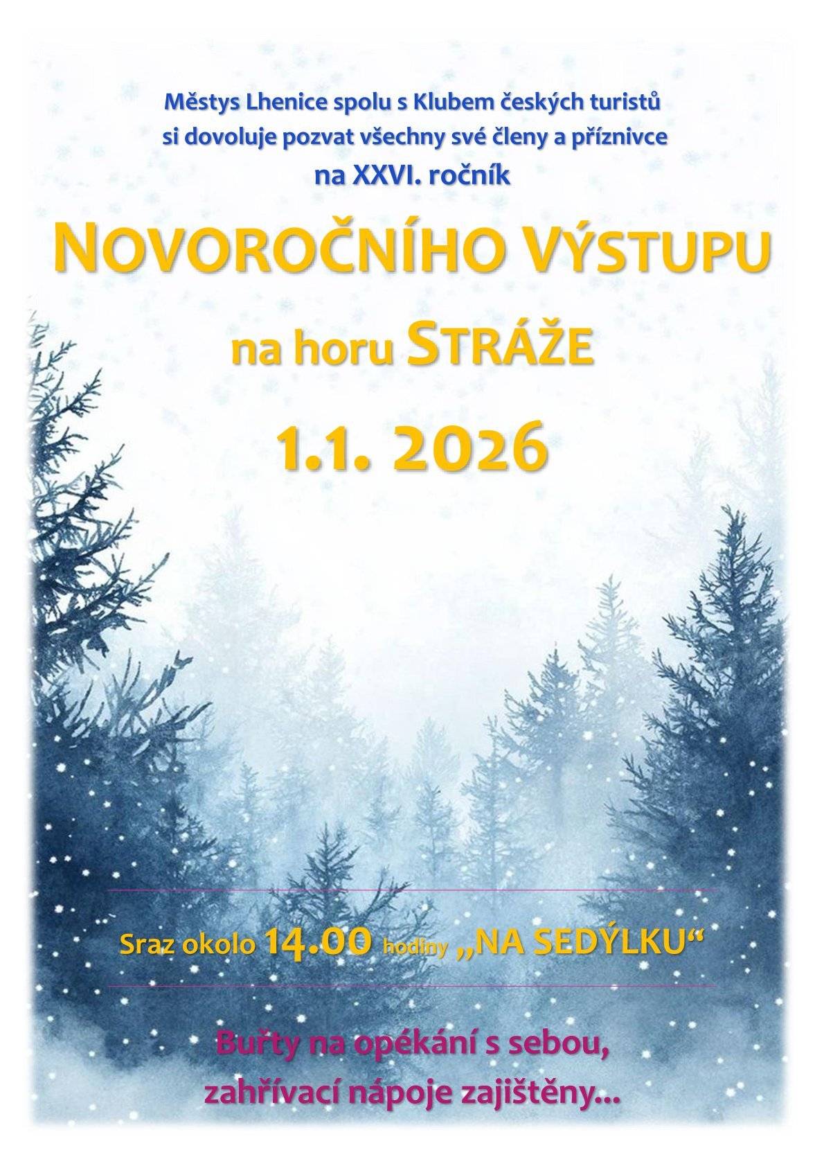 Srdečně zveme na tradiční novoroční výstup ❄️ Současně upozorňujeme, že cesta na Sedýlko je dosti zledovatělá, proto tomu doporučujeme přizpůsobit vybavení.