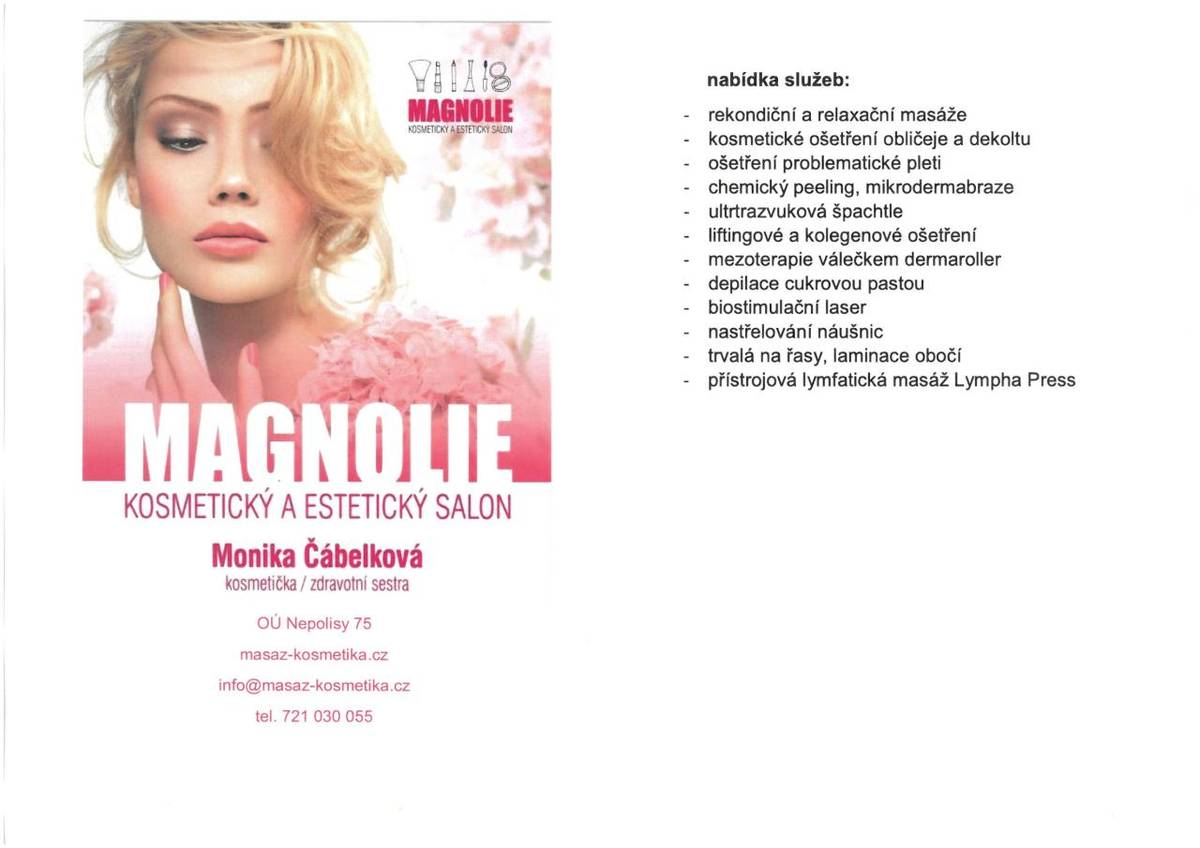 abízí své služby v prostorách obecního domu v Nepolisech.