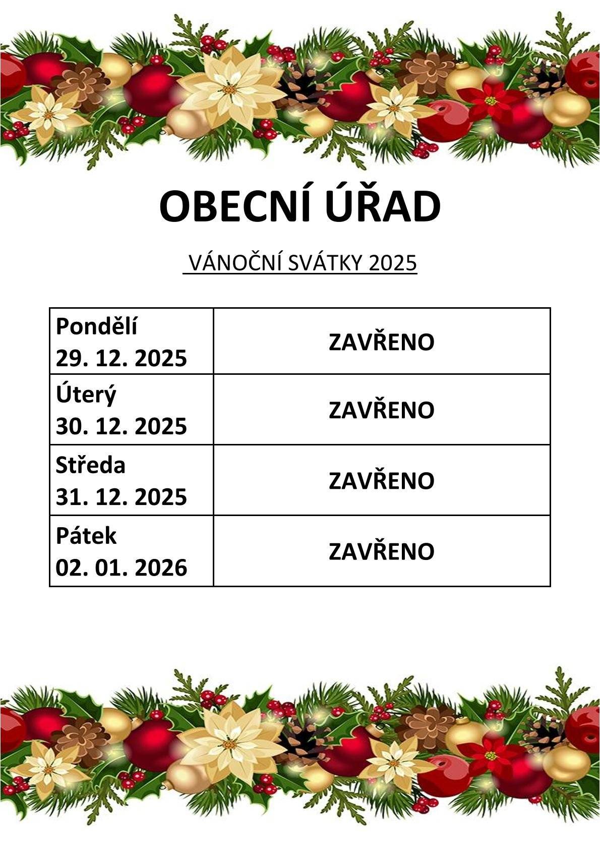 Vánoční svátky 2025 - od 29.12.2025 do 4. 1. 2026 ZAVŘENO
