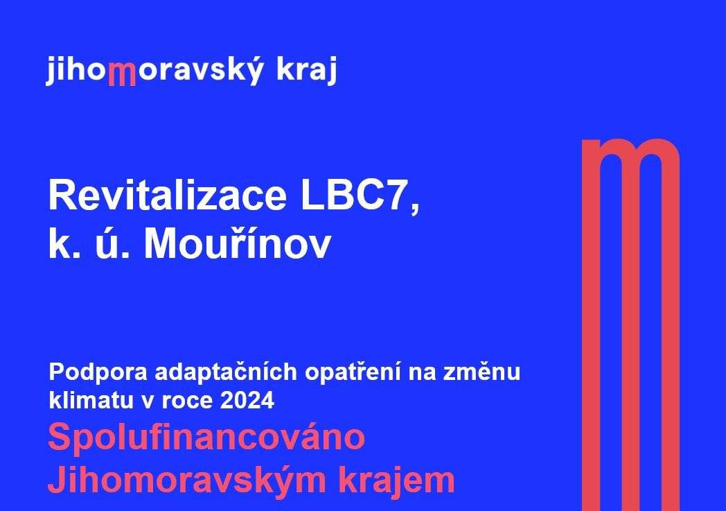 Publicita k projektu "Revitalizace LBC 7, k.ú. Mouřínov"