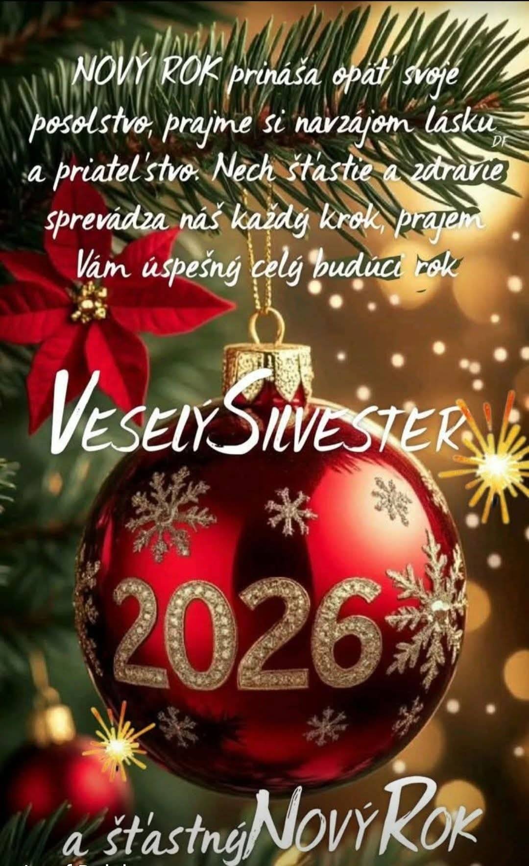 Vážení občania, prajeme Vám veselý Silvester a všetko dobré v Novom roku 2026.