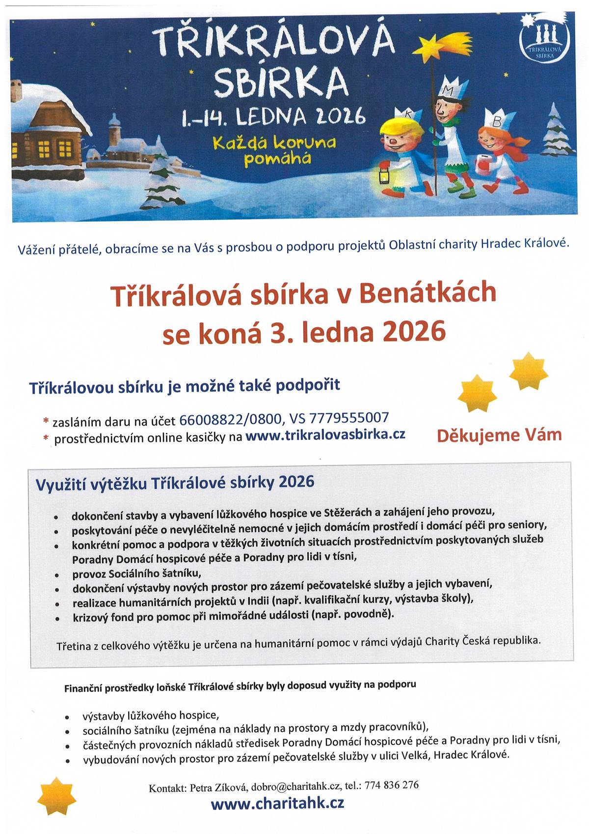 Tříkrálová sbírka v obci Benátky se koná dne 3.ledna 2026. Děkujeme vám.