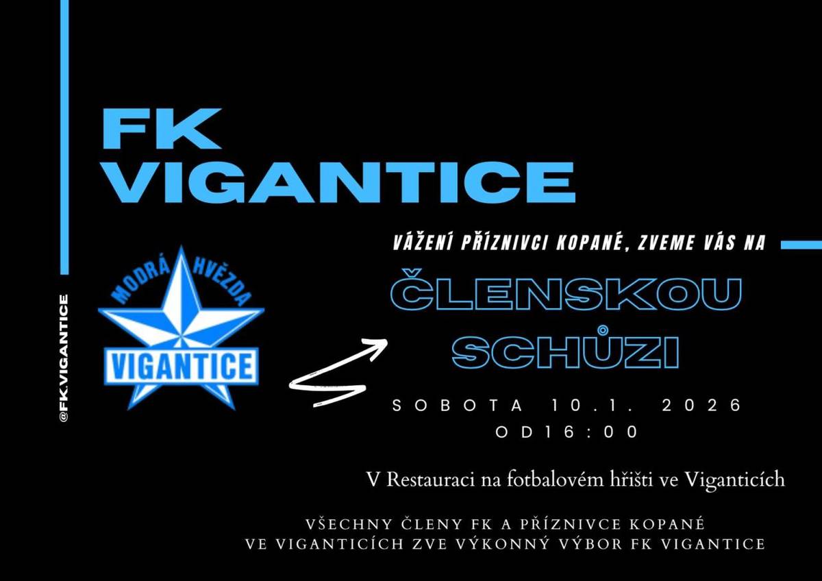 Vážení příznivci kopané, FK Vigantice vás srdečně zve na členskou schůzi, která se bude konat v sobotu 10. ledna 2026 od 16:00. Setkání se uskuteční v restauraci na fotbalovém hřišti ve Viganticích. Tato akce je určena všem členům klubu a příznivcům.