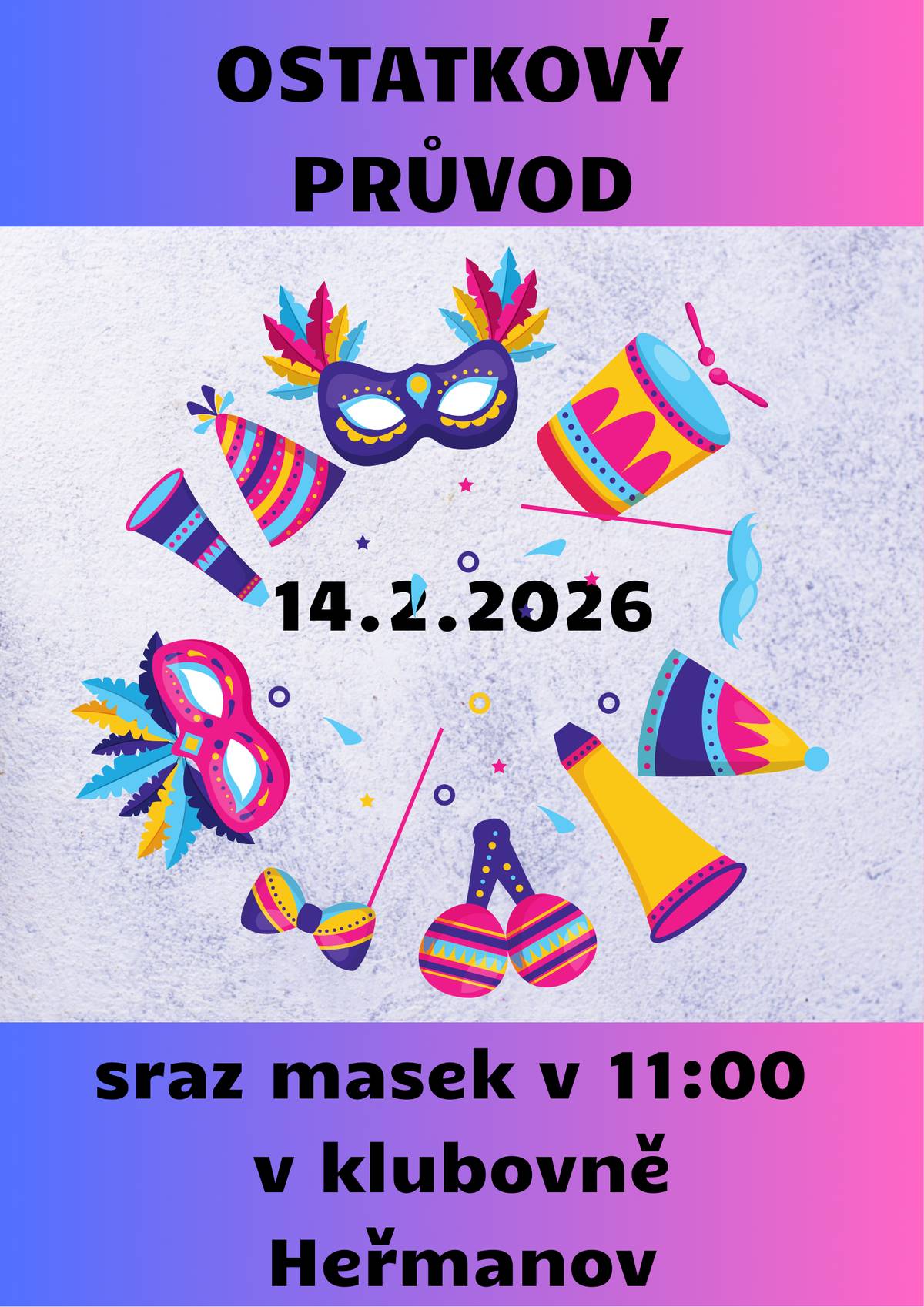 Sraz masek v 11:00 hodin v klubovně Heřmanov.