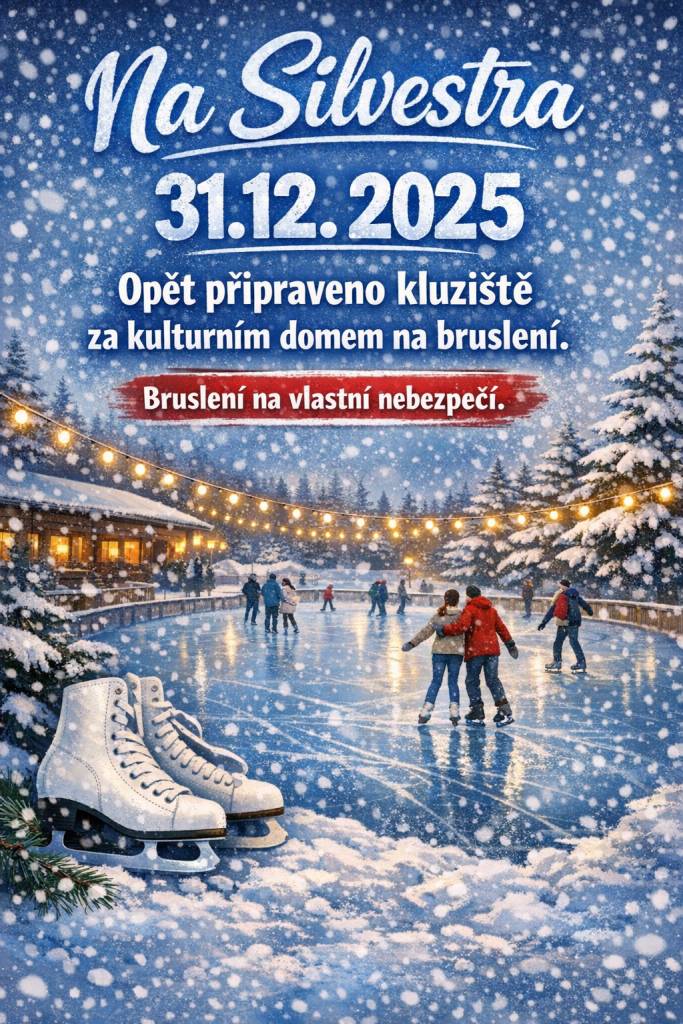 Opět je připraveno kluziště za kulturním domem na bruslení.  Bruslení na vlastní nebezpečí.