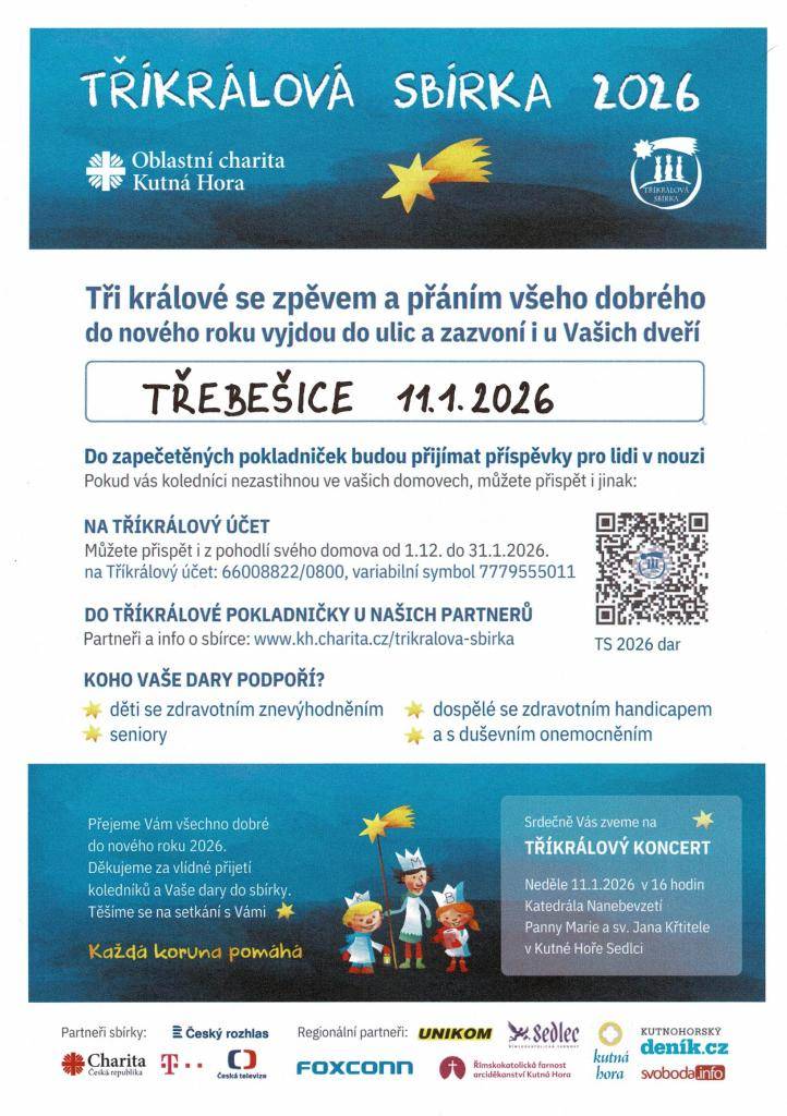 V neděli 11. ledna dopoledne se vydají dvě skupinky tříkrálových koledníků po naší obci se zapečetěnou pokladničkou, aby společně s Vámi přispěli na dobrou věc v našem regionu. Děkujeme, že se stanete součástí Tříkrálové sbírky a pomůžete tam, kde je to nejvíce potřeba.