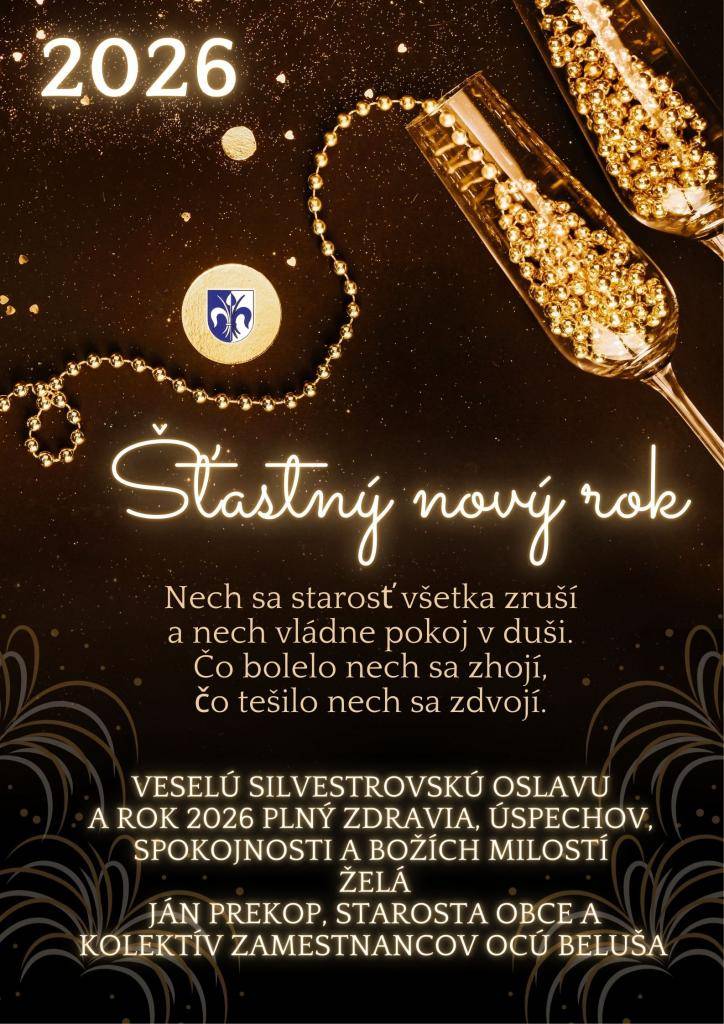 Želáme vám veselú silvestrovskú oslavu a šťastný vstup do nového roka 2026.