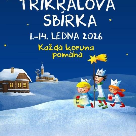 Tříkráloví koledníci budou v ČR 1. - 14.1. 2026 putovat dům od domu a přinesou vám radostné poselství Vánoc a přání všeho dobrého. Přitom poprosí o finanční dar do úředně zapečetěné kasičky na pomoc lidem v nouzi. V Kosově Hoře budou králové koledovat 3. a 4.ledna.          Pokud jste krále s kasičkou nepotkali, je tu pro vás také online koleda: https://www.trikralovasbirka.cz/