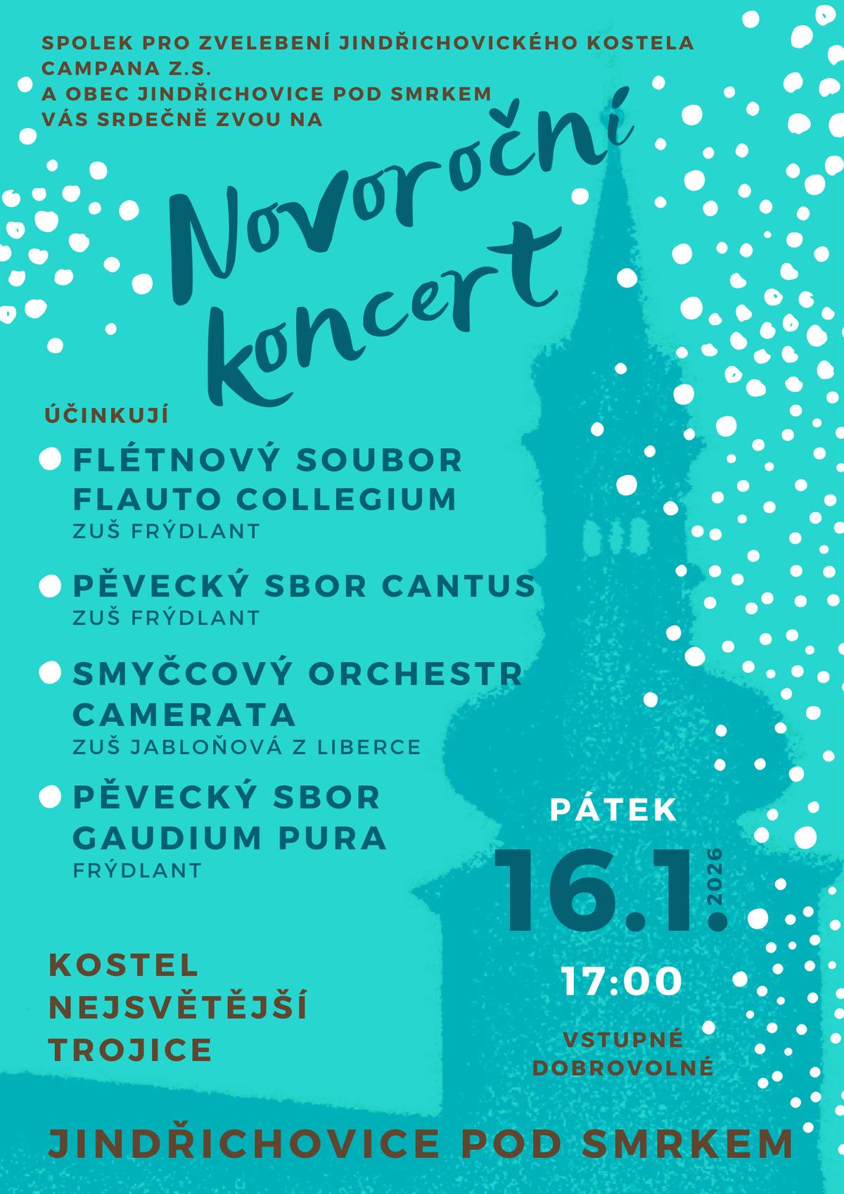 Spolek pro zvelebení jindřichovického kostela Campana z.s. a Obec Jindřichovice pod smrkem vás srdečně zvou na Novoroční koncert v pátek 16. 1. 2025 od 17:00 v kostele Nejsvětější Trojice v Jindřichovicích pod Smrkem. Těšit se můžete na  flétnový soubor Flauto Collegium/ ZUŠ Frýdlant pěvecký sbor Cantus/ ZUŠ Frýdlant smyčcový orchestr Camerata/ ZUŠ Jabloňová z Liberce pěvecký sbor Gaudium Pura/ Frýdlant  Vstupné je dobrovolné. Přijďte se naladit na pohodovou novoroční notu a chytit do plachet vítr mladých talentů! Je to vždy povznášející a obdivuhodné, jak umí v ZUŠ s dětmi a mladými lidmi pracovat a nadchnout je pro hudbu! Kromě stedentek a studentů ze ZUŠ Frýdlant a Liberec si poslechneme i pěvecký sbor Gadium Pura z Frýdlantu. Těšíme se na Vás! https://www.jindrichovice.cz/ https://varhany.jindrichovice.cz/