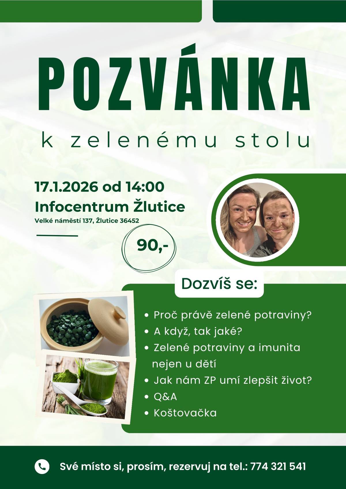 Zajímá vás, proč jíst zelené potraviny a jak mohou pomoci našemu zdraví? Přijďte na příjemné setkání plné inspirace, informací i ochutnávek. 📅 17. 1. 2026 od 14:00 📍 Infocentrum Žlutice 💰 Vstupné 90 Kč 👉 Dozvíte se: ✔ proč právě zelené potraviny ✔ které má smysl zařadit ✔ jak podporují imunitu (i u dětí) ✔ prostor pro dotazy + ochutnávka 📞 Rezervace míst: 774 321 541 Těšíme se na vás 🌱💚