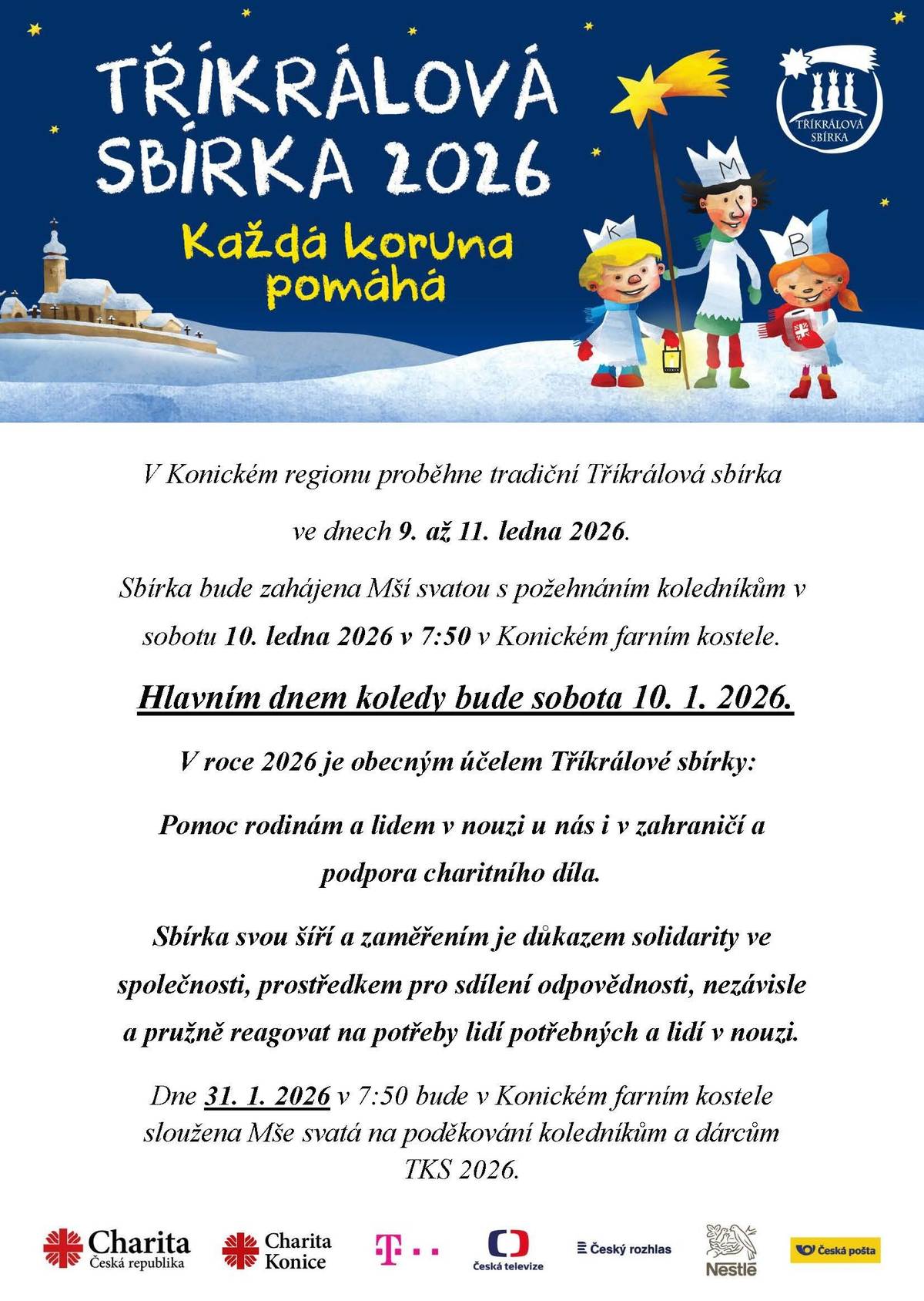 Koledníci Vás letos navštíví v sobotu 10.1.2026. Děkujeme, že pomáháte.