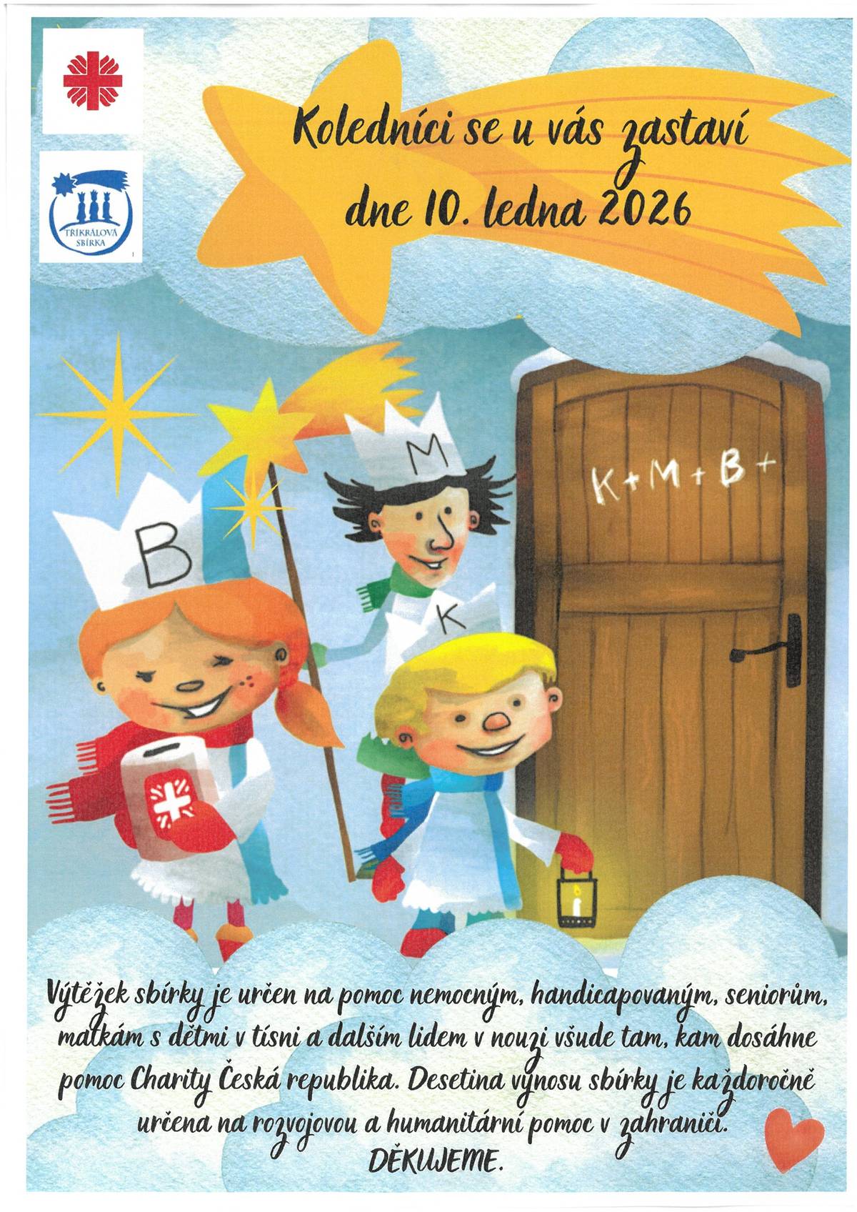 Tříkrálová sbírka proběhne v sobotu 10.1.2026 v Herálci od 9:00 hod.. V obcích Herálec nádraží, Koječín, Kamenice,Dubí, Zdislavice v neděli 11.1.2026 od 9:00 hod..