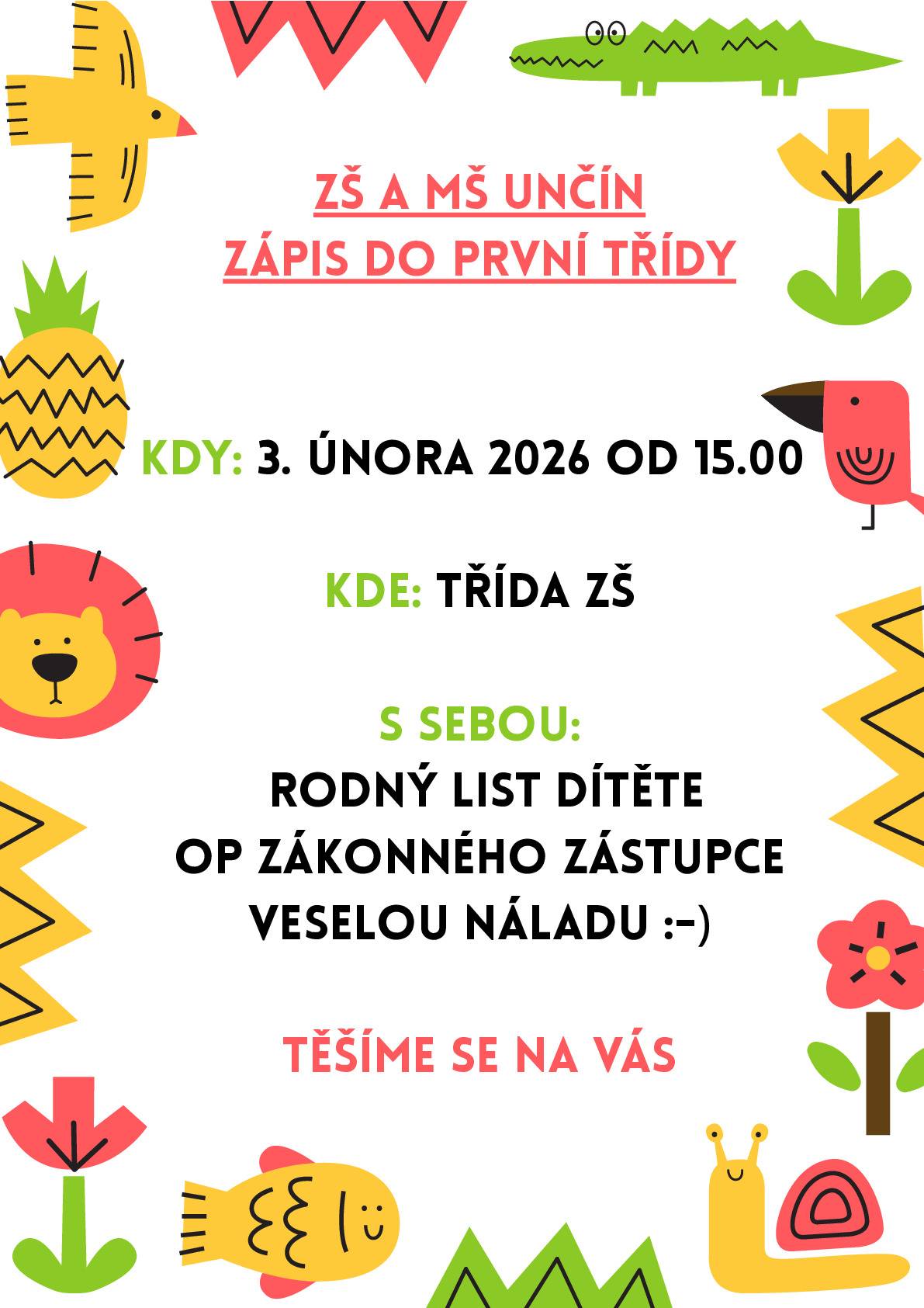 Dne 3.2.2026 proběhne od 15:00 zápis dětí do ZŠ a MŠ Unčín více info na stránkách obce, případně v příložených souborech.