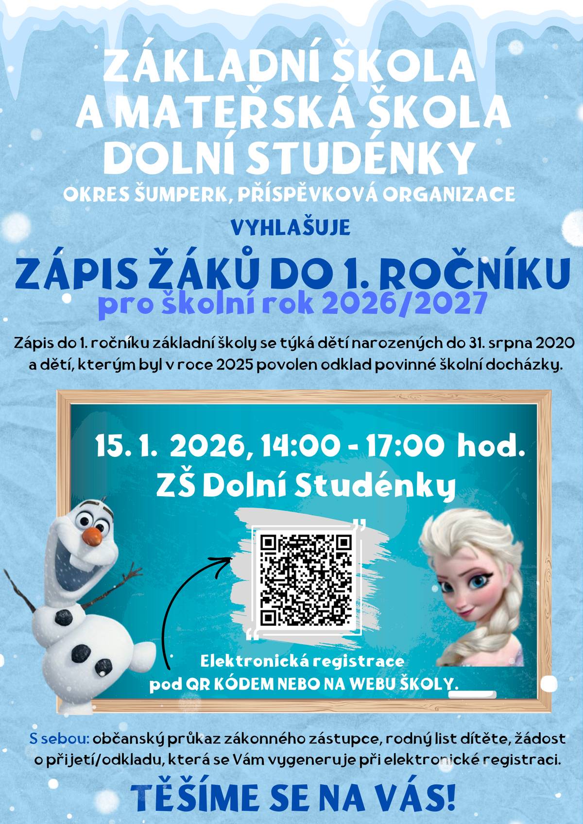 ZŠ a MŠ Dolní Studénky zve všechny rodiče a děti na zápis žáků do 1. ročníku.